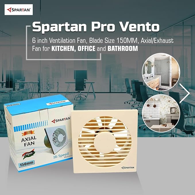 SPARTAN Pro Vento 6 inch Ventilation Fan | Blade Size 150MM | Axial/Exhaust Fan | 6 Months Warranty | Ivory Coooling Fan | For Kitchen, Office and Bathroom